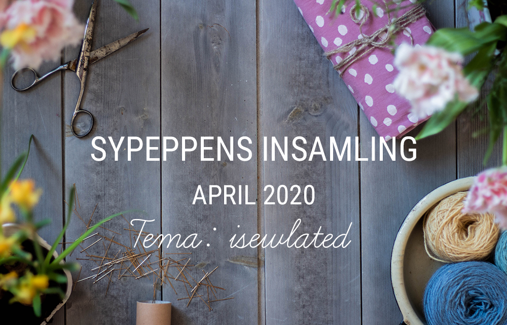 Sypeppens insamling: April 2020
